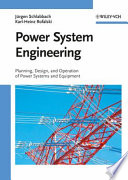 Power system engineering : planning, design, and operation of power systems and equipment /