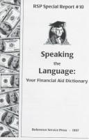 Speaking the language : your financial aid dictionary /