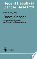 Rectal Cancer : Surgical Management, Basic and Clinical Research /