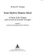 From myth to modern mind : a study of the origins and growth of scientific thought /
