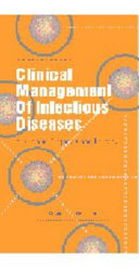 Clinical management of infectious diseases : a guide to diagnosis and therapy /