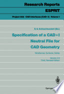 Specification of a CAD * I Neutral File for CAD Geometry : Wireframes, Surfaces, Solids Version 3.3 /
