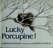 Lucky porcupine! /