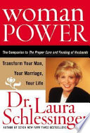 Woman power : transform your man, your marriage, your life /