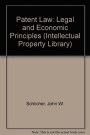 Patent law : legal and economic principles /