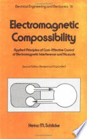 Electromagnetic compossibility : applied principles of cost- effective control of electromagnetic interference and hazards /