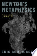 Newton's Metaphysics : essays /