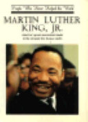 Martin Luther King, Jr. : America's great nonviolent leader in the struggle for human rights /
