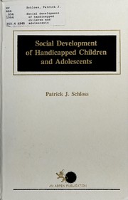 Social development of handicapped children and adolescents /