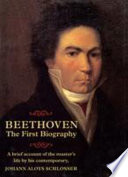Beethoven : the first biography, 1827 /
