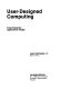 Use-designed computing : free-enterprise application design /