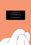 Pierrot's fingernails : poems /