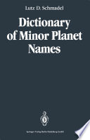 Dictionary of Minor Planet Names /
