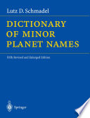 Dictionary of minor planet names /