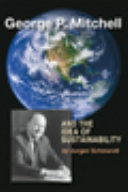 George Mitchell and the idea of sustainability /