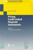 Pricing credit linked financial instruments : theory and empirical evidence /