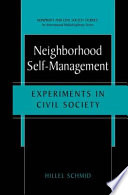 Neighborhood Self-Management : Experiments in Civil Society /