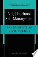 Neighborhood self-management : experiments in civil society /