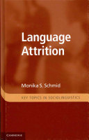 Language attrition /