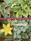 An encyclopedia of shade perennials /