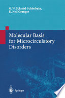 Molecular Basis for Microcirculatory Disorders /