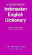 Contemporary Indonesian-English dictionary : a supplement to the standard Indonesian dictionaries with particular concentration on new words, expressions, and meanings /