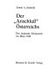 Der "Anschluss" Österreichs : der deutsche Einmarsch im März 1938 /