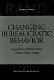 Changing bureaucratic behavior : acquisition reform in the United States Army /