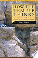 How the temple thinks : identity and social cohesion in ancient Judaism /