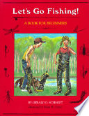 Let's go fishing : a book for beginners /