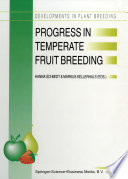 Progress in Temperate Fruit Breeding : Proceedings of the Eucarpia Fruit Breeding Section Meeting held at Wädenswil/Einsiedeln, Switzerland from August 30 to September 3, 1993 /