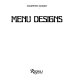 Menu designs /