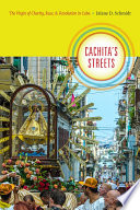 Cachita's streets : the Virgin of Charity, race, and revolution in Cuba /