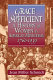 Grace sufficient : a history of women in American Methodism, 1760-1939 /