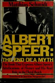 Albert Speer : the end of a myth /