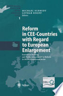 Reform in CEE-Countries with Regard to European Enlargement : Institution Building and Public Administration Reform in the Environmental Sector /