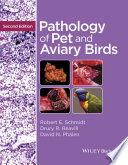 Pathology of pet and aviary birds /