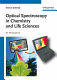 Optical spectroscopy in chemistry and life sciences /