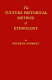 The culture historical method of ethnology ; the scientific approach to the racial question /