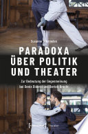 Paradoxa über Politik und Theater : Zur Bedeutung der Gegenmeinung bei Denis Diderot und Bertolt Brecht /