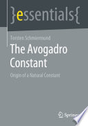 The Avogadro Constant : Origin of a Natural Constant /