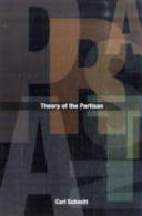 Theory of the partisan : intermediate commentary on the concept of the political /