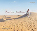 From a distance : Wüstenträume = Desert dreams /