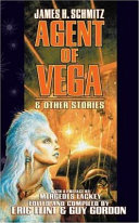 Agent of Vega & other stories /