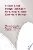 System-level design techniques for energy-efficient embedded systems /