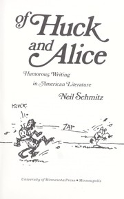 Of Huck and Alice : humorous writing in American literature /