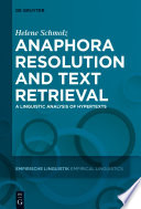 Anaphora Resolution and Text Retrieval : a Linguistic Analysis of Hypertexts.