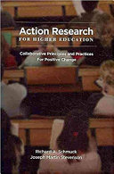 Action research for higher educators : collaborative principles and practices for positive change /