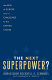 The next superpower? : the rise of Europe and its challenge to the United States /