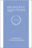 Heavenly questions : [poems] /